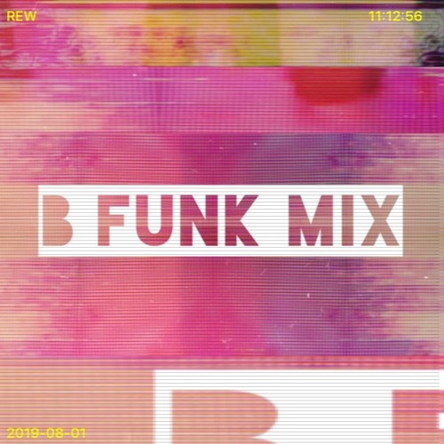 B Funk Mix
