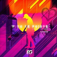 Lenny Tavarez Ft. Saybor - Y Tu Te Fuiste