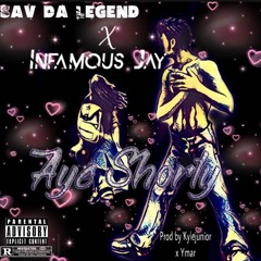 Aye Shorty Feat Sav Da Legend {Proud by Kylejunior x Ymar}