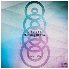 Difstate - Thinking Of You (Original Mix)