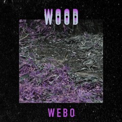 WOOD - Webo