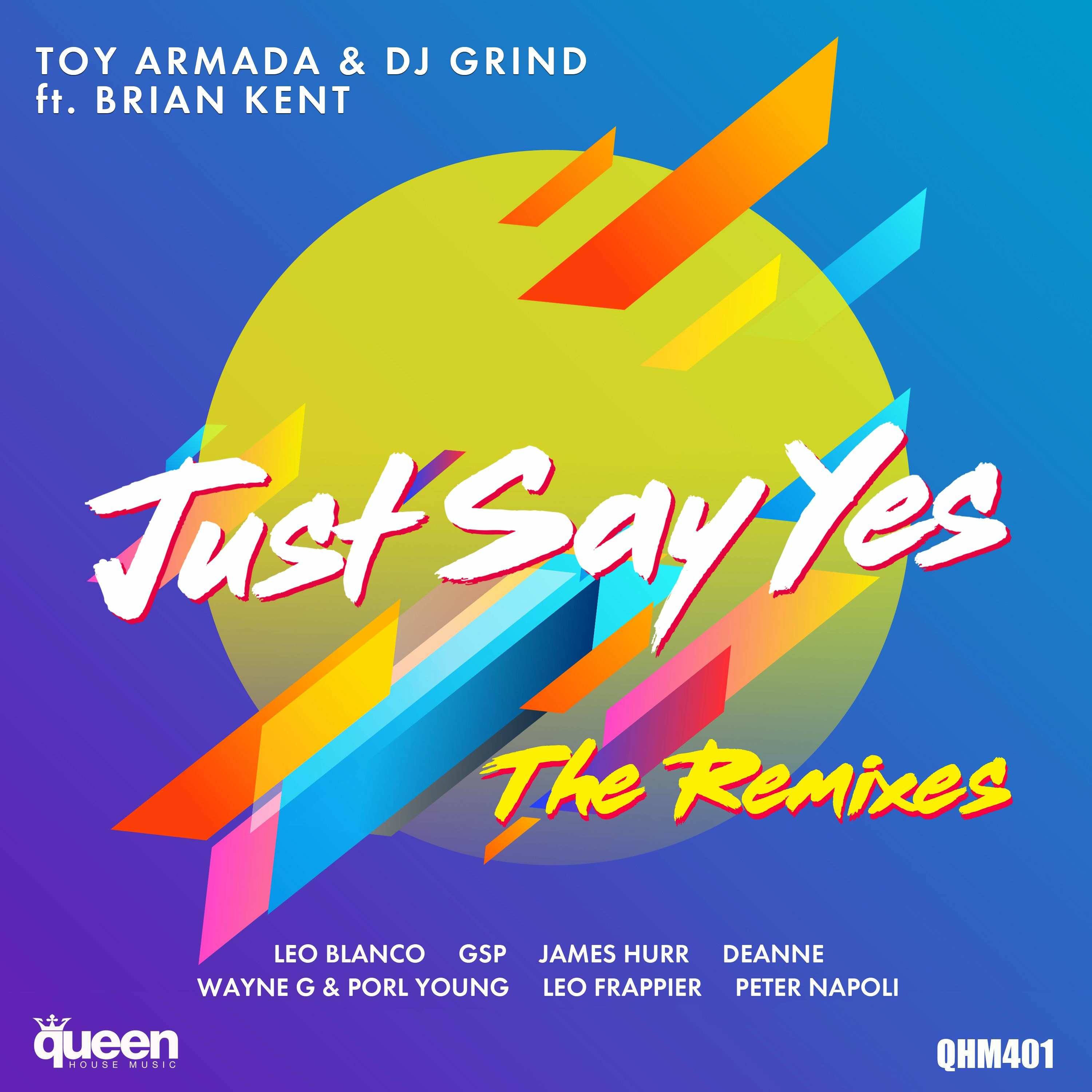 Toy Armada & DJ GRIND Ft. Brian Kent - Just Say Yes (Deanne Summer Of Yes Mix) SC Preview episode artwork