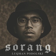 Luqman Podolski - Sorang (Bai Remix)