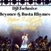 Djefsclusive Ft Beyonce And Busta Rhymes Before I Let Go Remix Blend Mp3