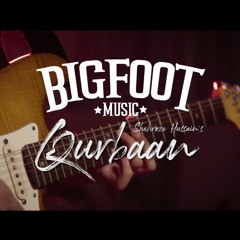 Qurbaan - Shehroz Hussain - Bigfoot Music