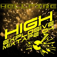 High Explosive Mixtape 04
