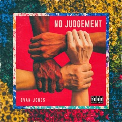No Judgement (Explicit)