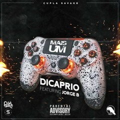 Mais Um - DiCaprio(Ft. Jorge B)
