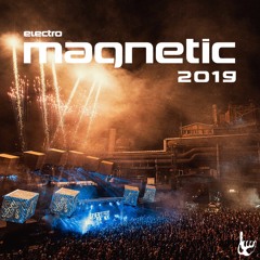 Electro Magnetic 2019 - Live Set by Maicykel