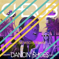 Cherub - Dancin' Shoes (NEWSOM Remix)