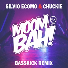 Silvio Ecomo & Chuckie, Afrojack - Moombah (Basskick Remix)(FREE DOWNLOAD)