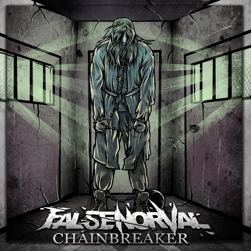 Falsenorval - Chainbreaker