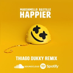 Marshmello - Happier (Thiago Dukky Bootleg)