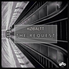 The Request (Original Mix) - TECHNOIZE RECORDS