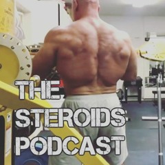 The Steroids Podcast First Steroid Cycle Experience