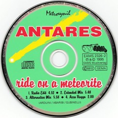 Antares - Ride On A Meteorite (Extended Mix)