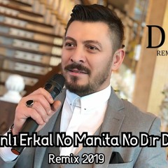 Sincanlı Erkal No Manita No Dır Dır Mix 2019 Dj Erdem Kaptan