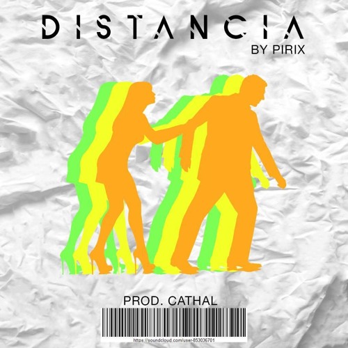 DISTANCIA PIRIX (Prod - Cathal)