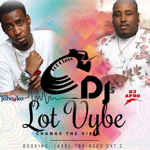 LOTCLASSDJS MIXTAPE PAR AFRO & TCHOOKO
