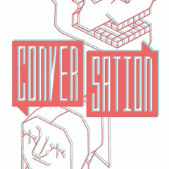 Conversation (AVAILABLE ON SPOTIFY NOW!)