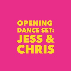 Opening Dancing Set: Jess And Chris