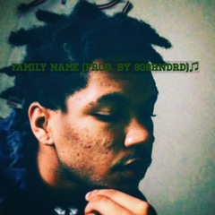 Family Name (Prod. By 808HNDRD)