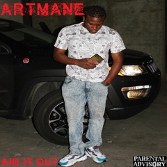 ARTMANE - Air It Out