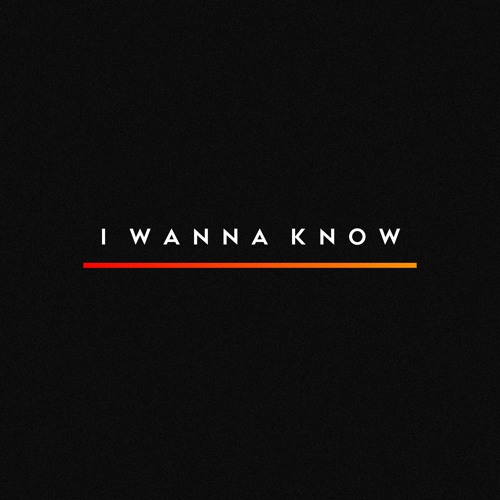 I Wanna Know (neutral. x Jake Koller x NOTD & Bea Miller)