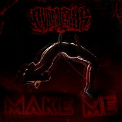 Make me