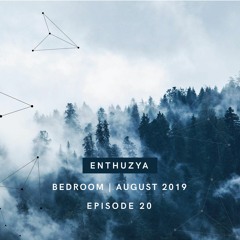 Bedroom DJ Set 020 - August 2019