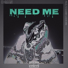 Need Me (Feat. TJ Racks & Zoot) [Prod. By Whyzoo]