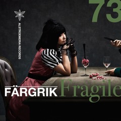 ARCD0073 FÄRGRIK - Fragile XFADE