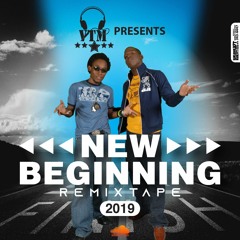 VTM Presents New Beginning Remixtape (2019)