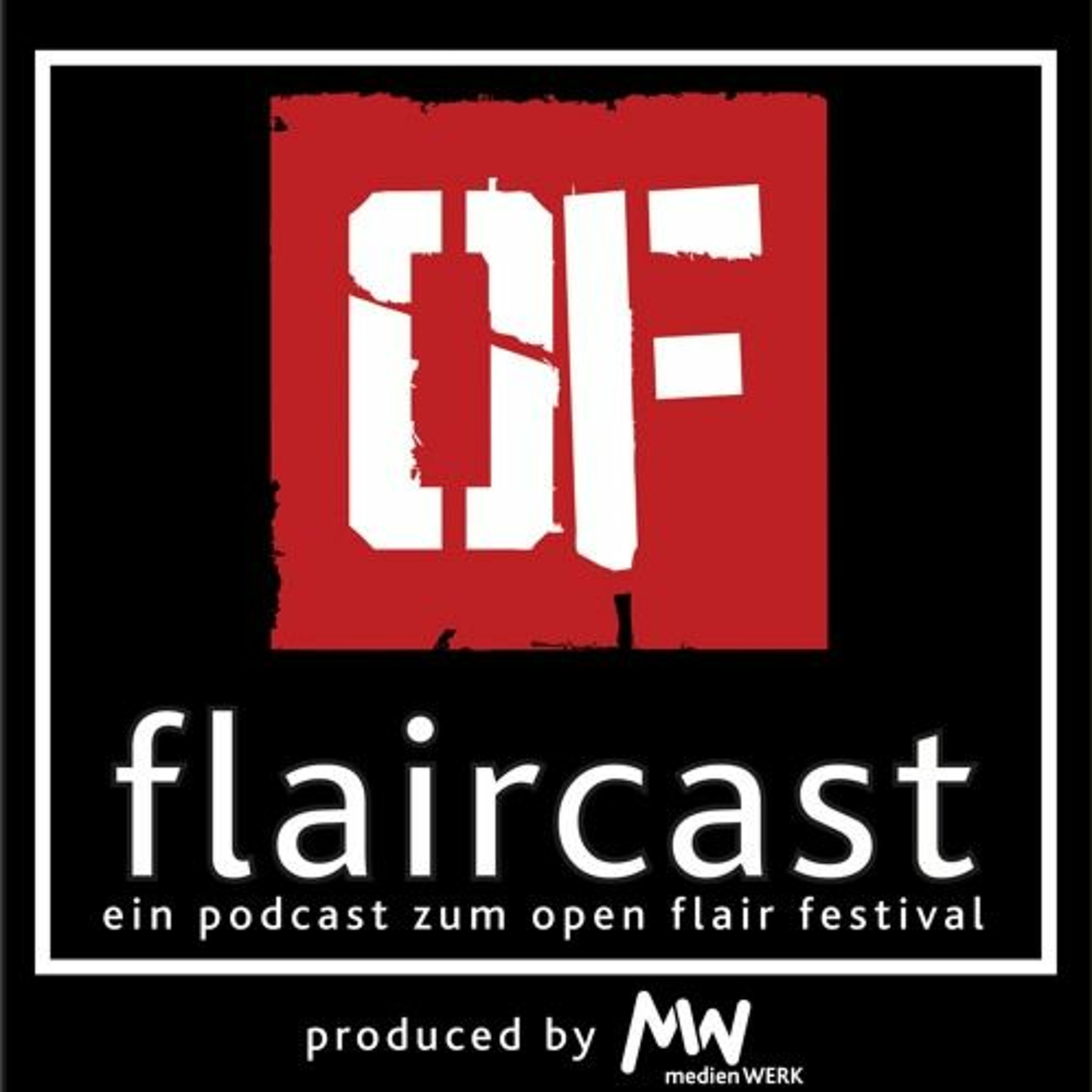 flaircast 2019 - Folge 7: Flairschönerung - Ein Festival nicht nur für die Ohren episode artwork