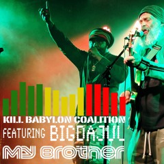 My Brother feat. Bigdajul