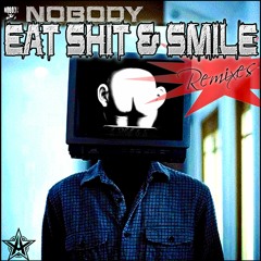 Eat Shit And Smile (Adrian Valera Remix)