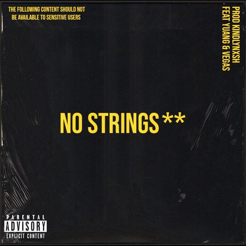 No Strings (feat. ShouldbeYuang & VegasXCesar)