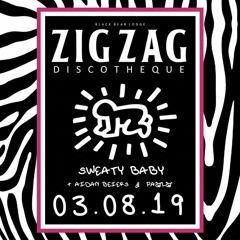 Zig Zag Discothèque - 3 August '19