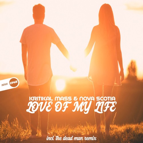 Kritikal Mass Vs. Nova Scotia - Love Of My Life