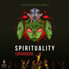 EuphoriQsouL - Spirituality(Buddynice Remix)