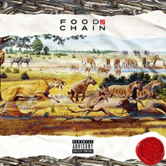 Food Chain/Seconds (Prod. by Kevin Katana)