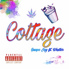 Cottage - Guapo Jay ft. Wexter