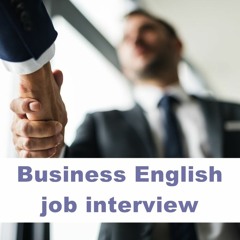 Business English - Job Interview Listening