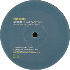 Sunburst - Eyeball (Eyeball Paul's Theme)
