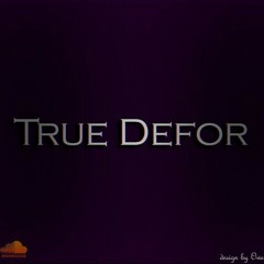 True Defor