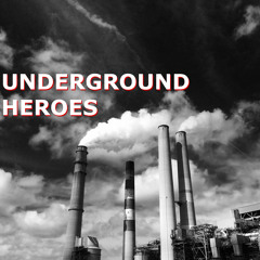 Underground Heroes 066 - Brandon Brown