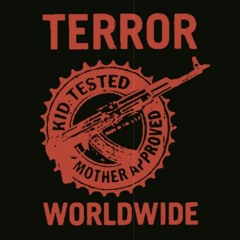 MF Terror Worldwide!