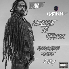 IVANN X #RE MY PROD - Welcome To Jamrock [RMP REMAKE] CLICK ON *BUY* FOR FULL