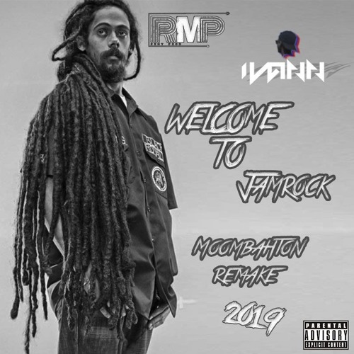 IVANN X #RE MY PROD - Welcome To Jamrock [RMP REMAKE] CLICK ON *BUY* FOR FULL
