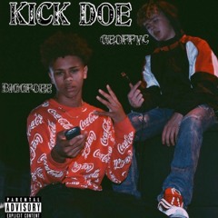 KICK DOE FT GEOFFYC